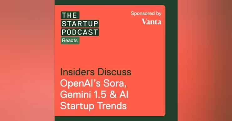 February episode artwork: Insiders Discuss OpenAI’s Sora, Gemini 1.5 & AI Startup Trends